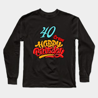 40 Year Old Gifts Crew 40th Birthday Party diamond Long Sleeve T-Shirt